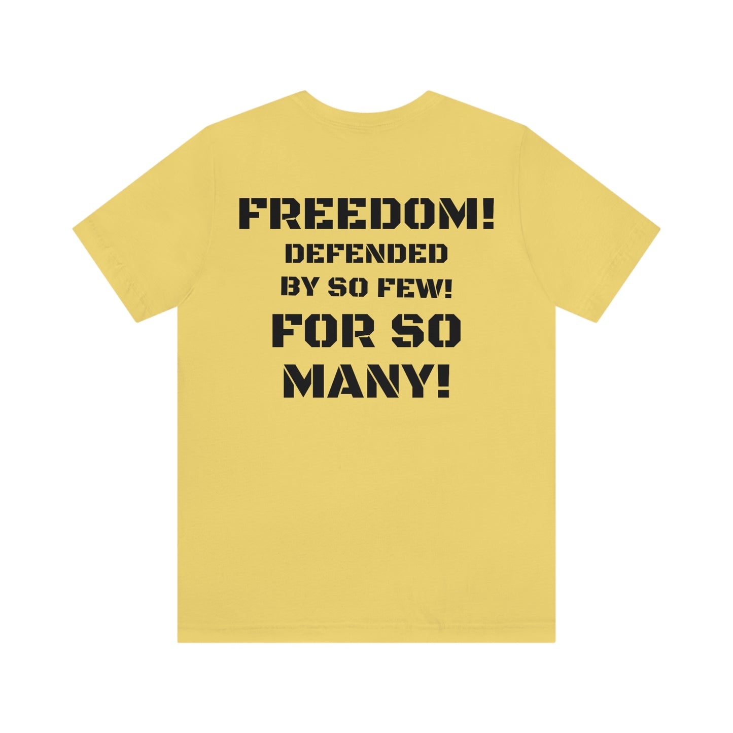 FREEDOM DEFENDED W/ MEDIUM FRONT LOGO