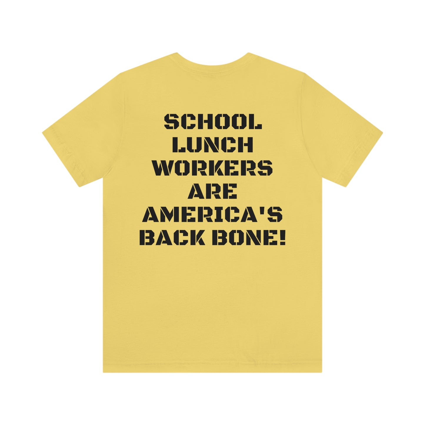 SCHOOL LUNCH WORKERS  W/ SMALL LOGO FRONT