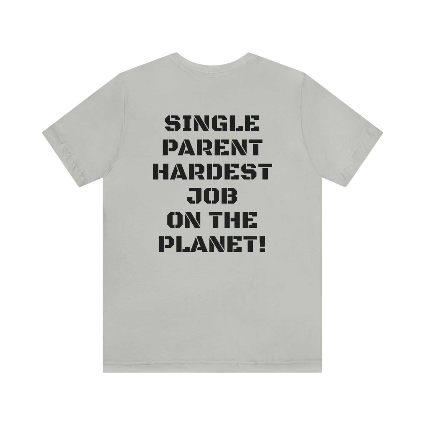 SINGLE PARENT W/ SMALL LOGO FRONT