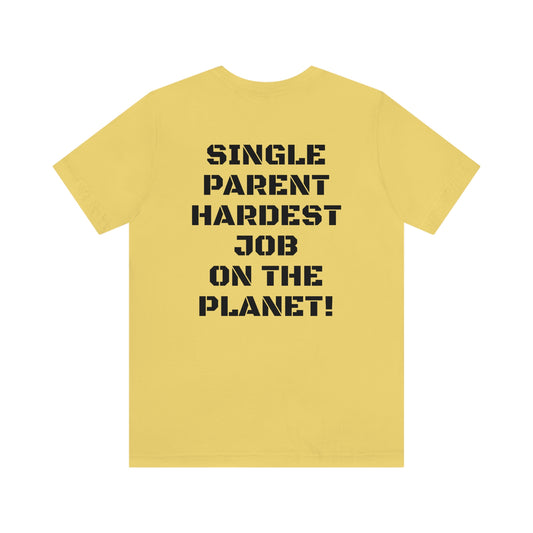 SINGLE PARENT W/ SMALL LOGO FRONT