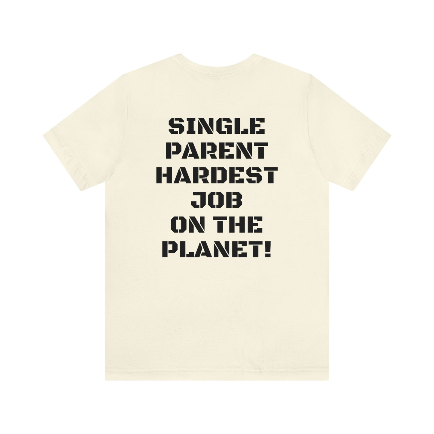 SINGLE PARENT W/ SMALL LOGO FRONT