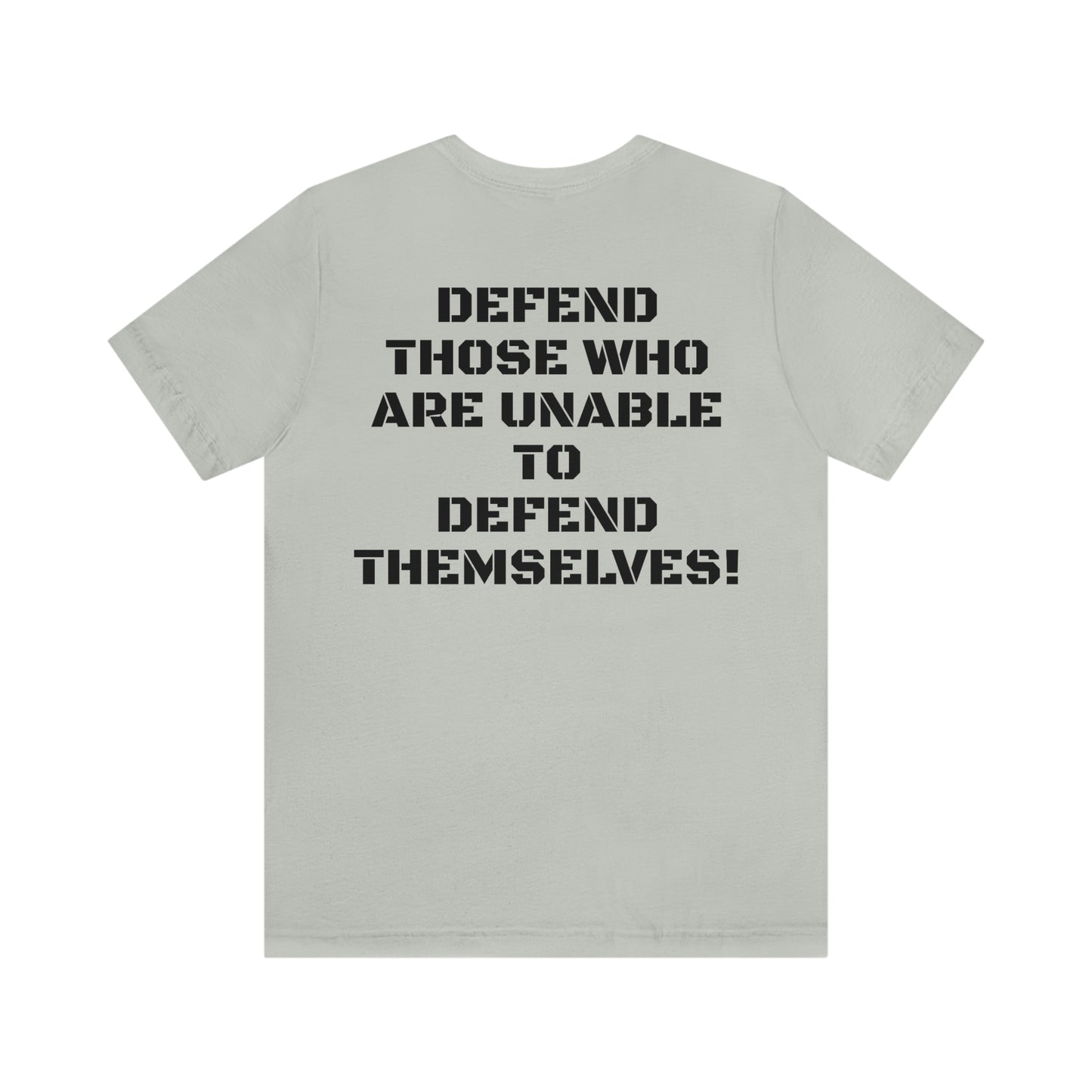 DEFEND THOSE W/ SMALL LOGO FRONT