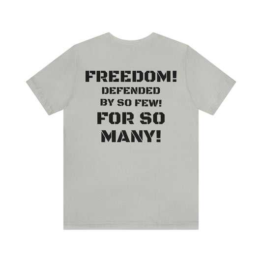 FREEDOM DEFENDED W/ MEDIUM FRONT LOGO