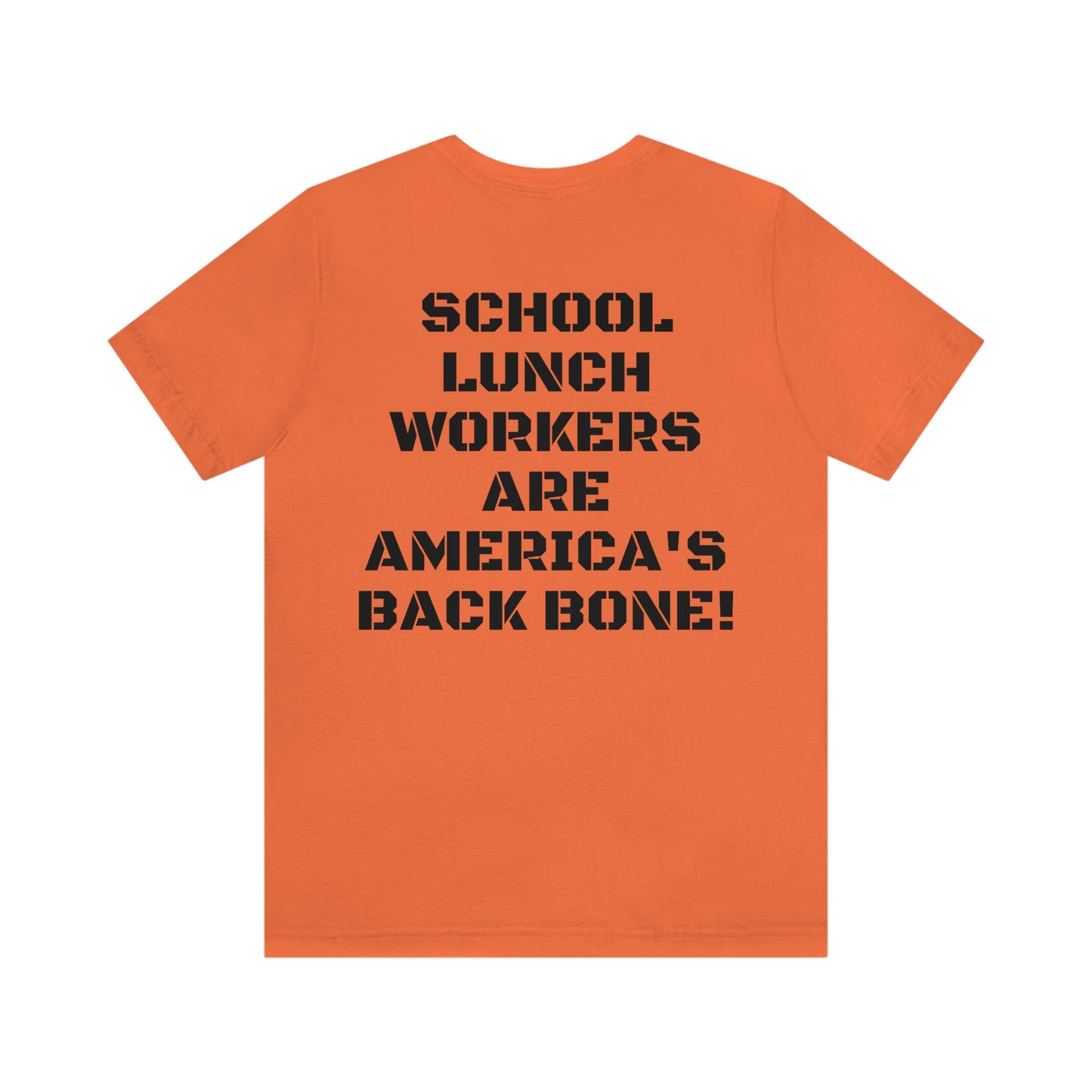 SCHOOL LUNCH WORKERS  W/ SMALL LOGO FRONT