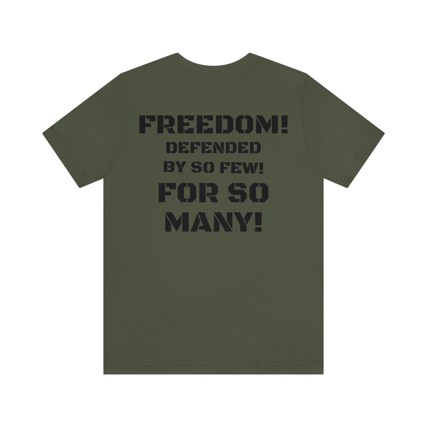 FREEDOM DEFENDED W/ MEDIUM FRONT LOGO