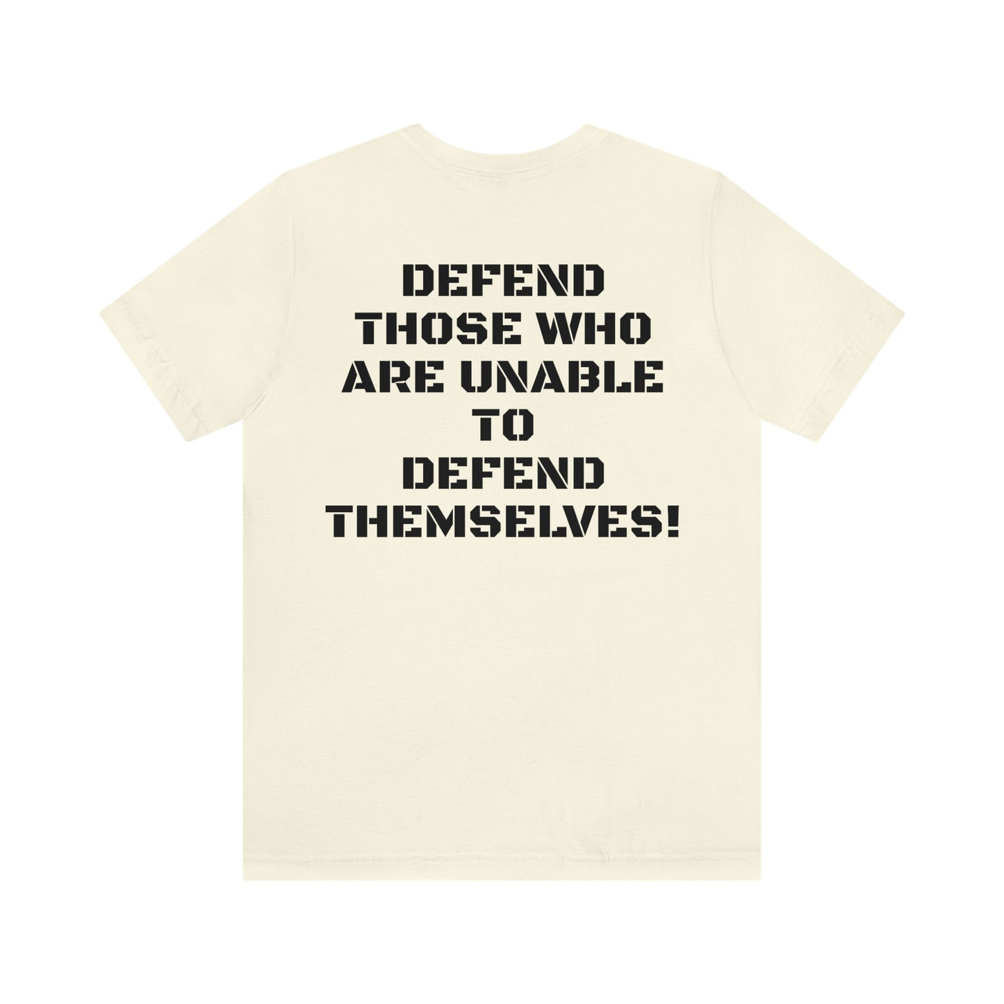 DEFEND THOSE W/ SMALL LOGO FRONT