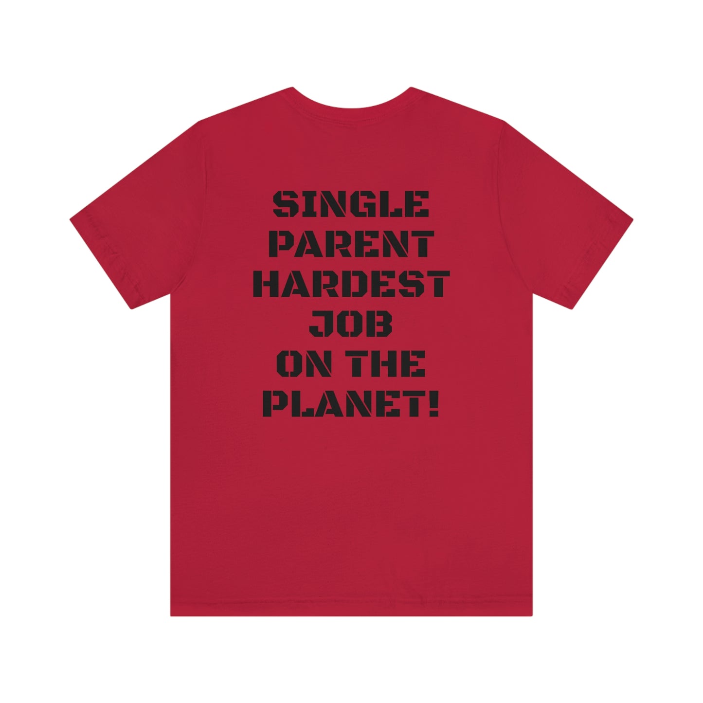 SINGLE PARENT W/ SMALL LOGO FRONT